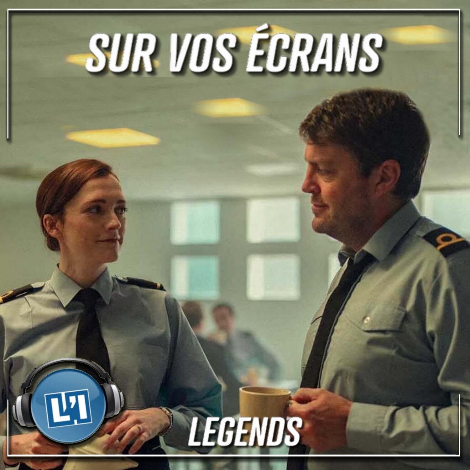 LEGENDS -  UNE SÉRIE SUR LES INFILTRÉS DES DOUANES ANGLAISES episode artwork
