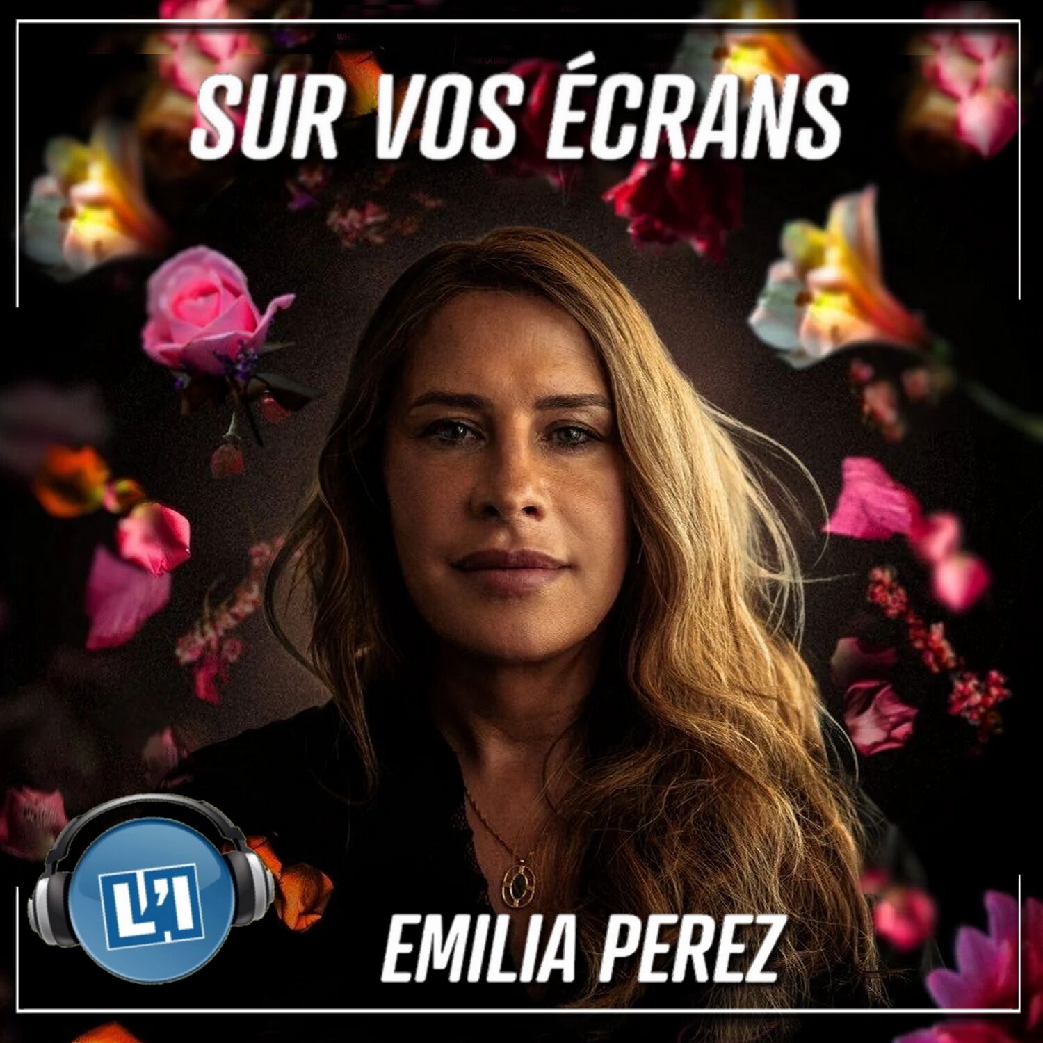 EMILIA PEREZ  - UN MAGNIFIQUE FILM FRANÇAIS TOURNÉ AU MEXIQUE episode artwork
